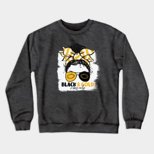 Black and Gold Vibes Only Football Mom Messy Hair Gameday Crewneck Sweatshirt